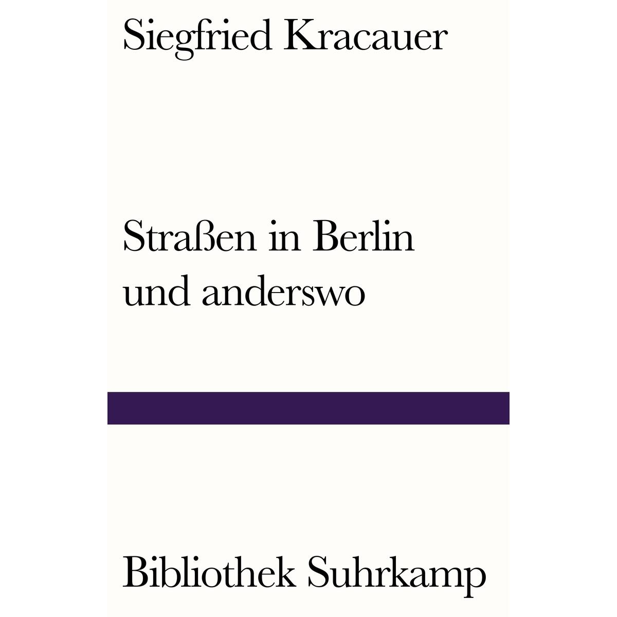 Straßen in Berlin und anderswo von Suhrkamp Verlag AG